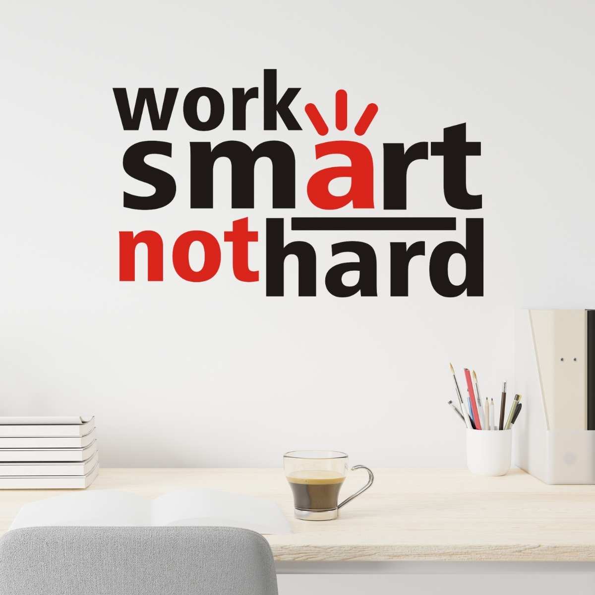 Work Smart wall art